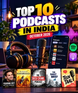 Top podcasts in India October 2026 Spotify and Apple Podcasts charts